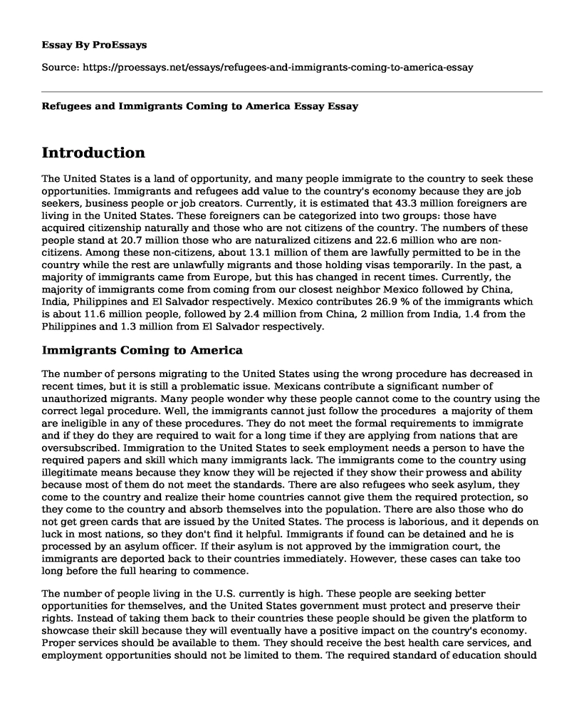 Refugees and Immigrants Coming to America Essay
