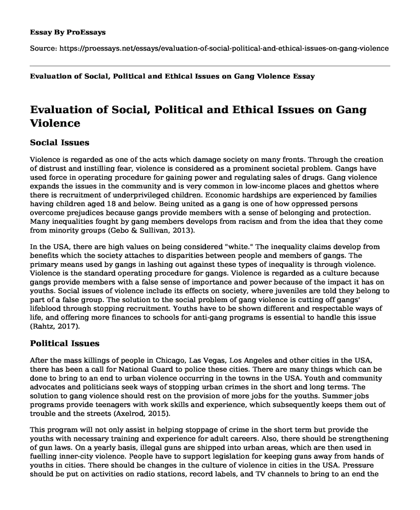 Evaluation of Social, Political and Ethical Issues on Gang Violence