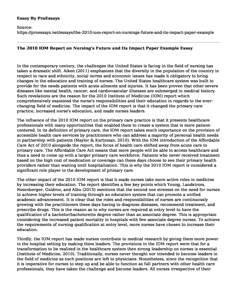 The 2010 IOM Report on Nursing's Future and Its Impact Paper Example