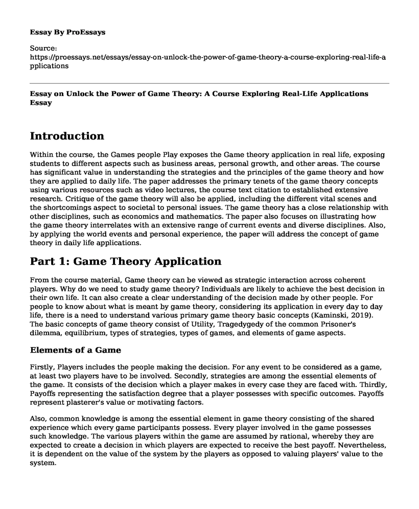 Essay on Unlock the Power of Game Theory: A Course Exploring Real-Life Applications