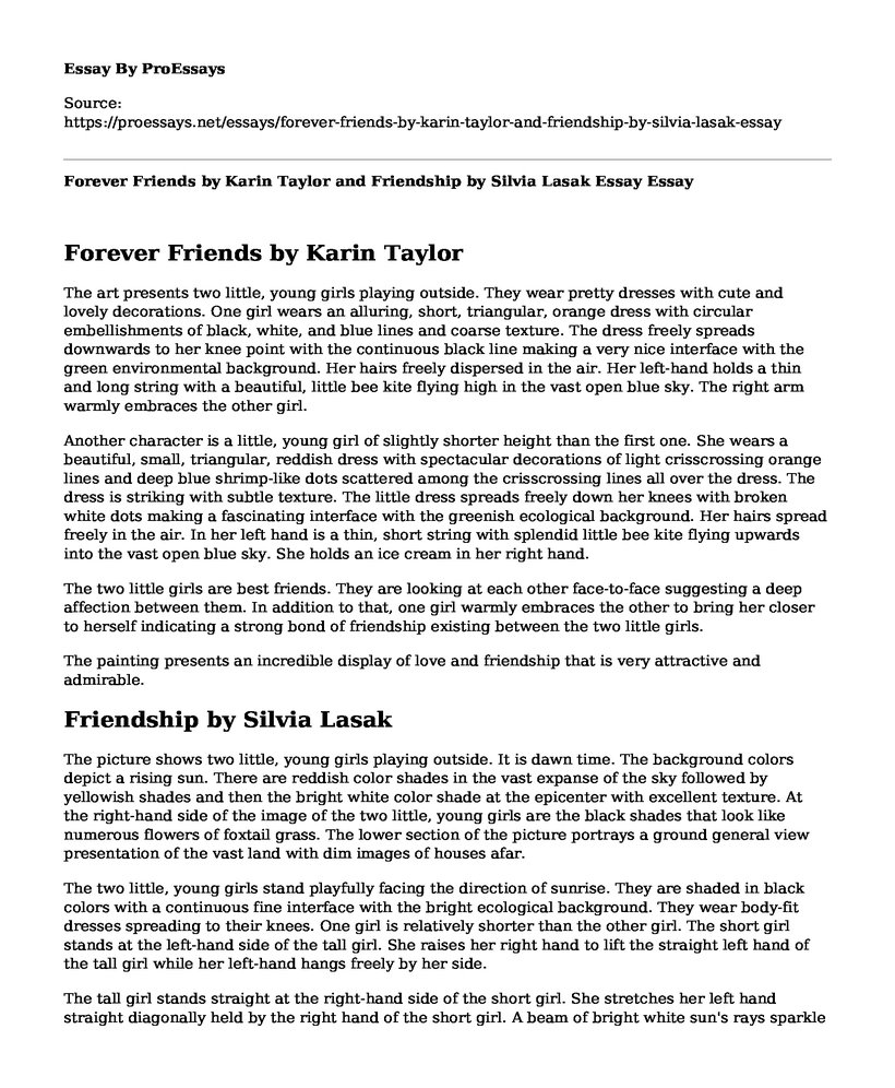 Forever Friends by Karin Taylor and Friendship by Silvia Lasak Essay