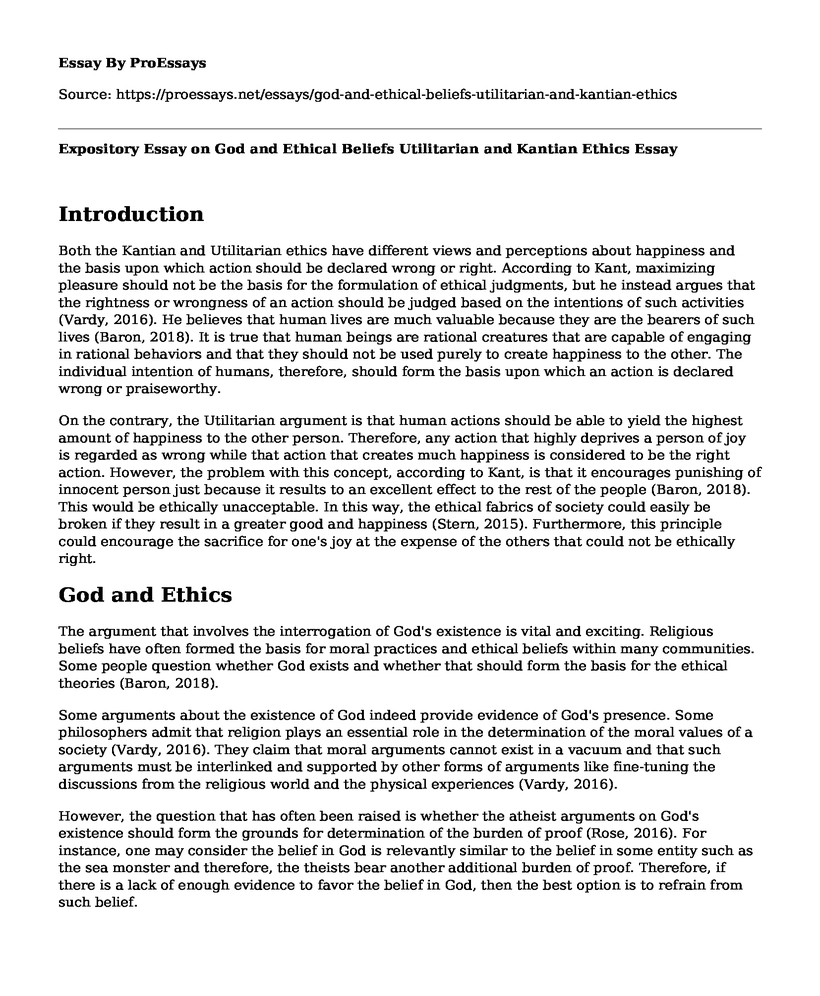 Expository Essay on God and Ethical Beliefs Utilitarian and Kantian Ethics