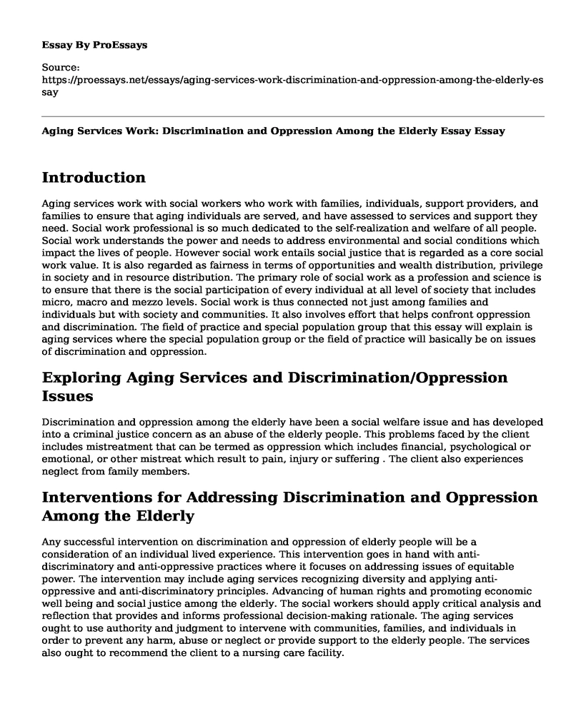 Aging Services Work: Discrimination and Oppression Among the Elderly Essay