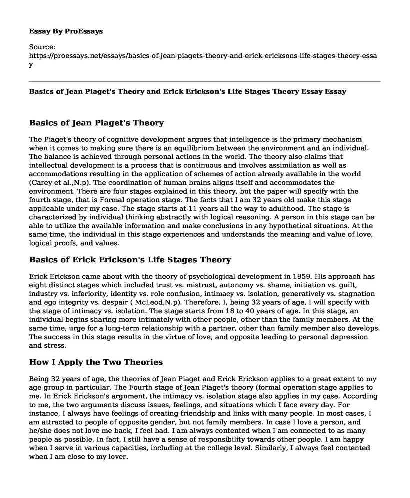Basics of Jean Piaget's Theory and Erick Erickson's Life Stages Theory Essay