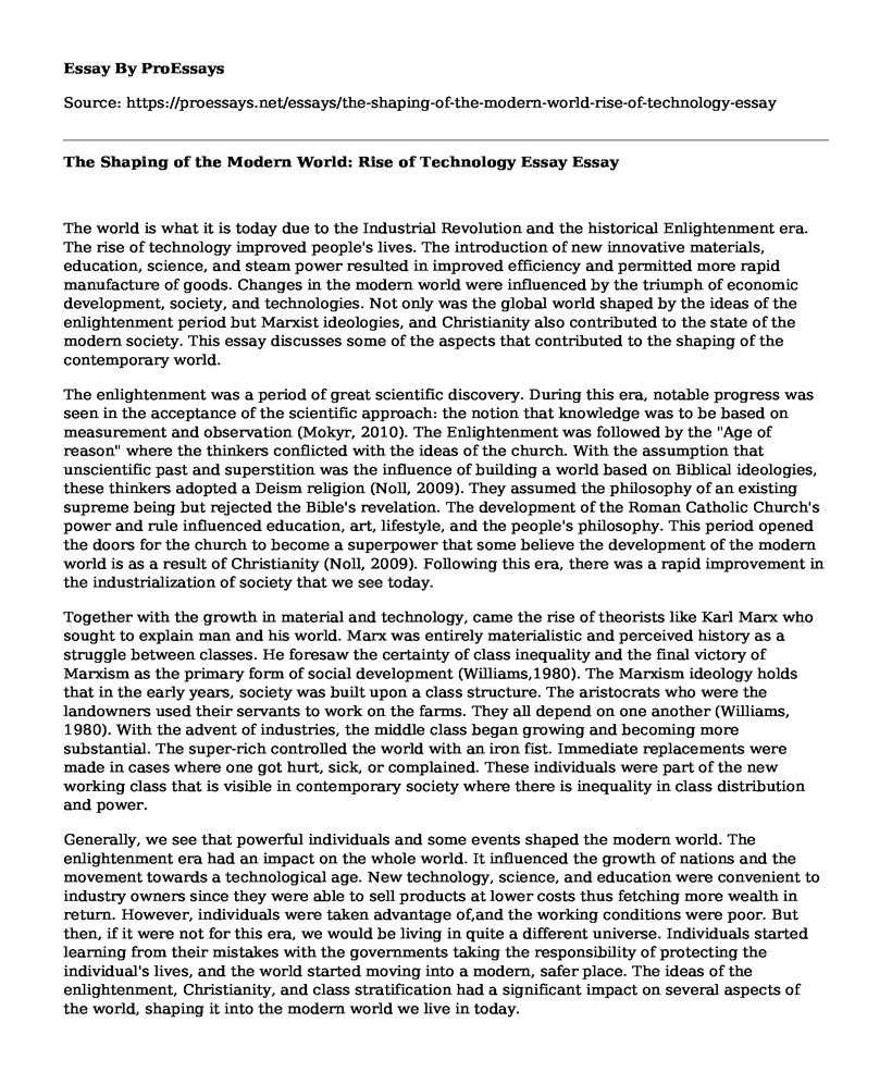The Shaping of the Modern World: Rise of Technology Essay