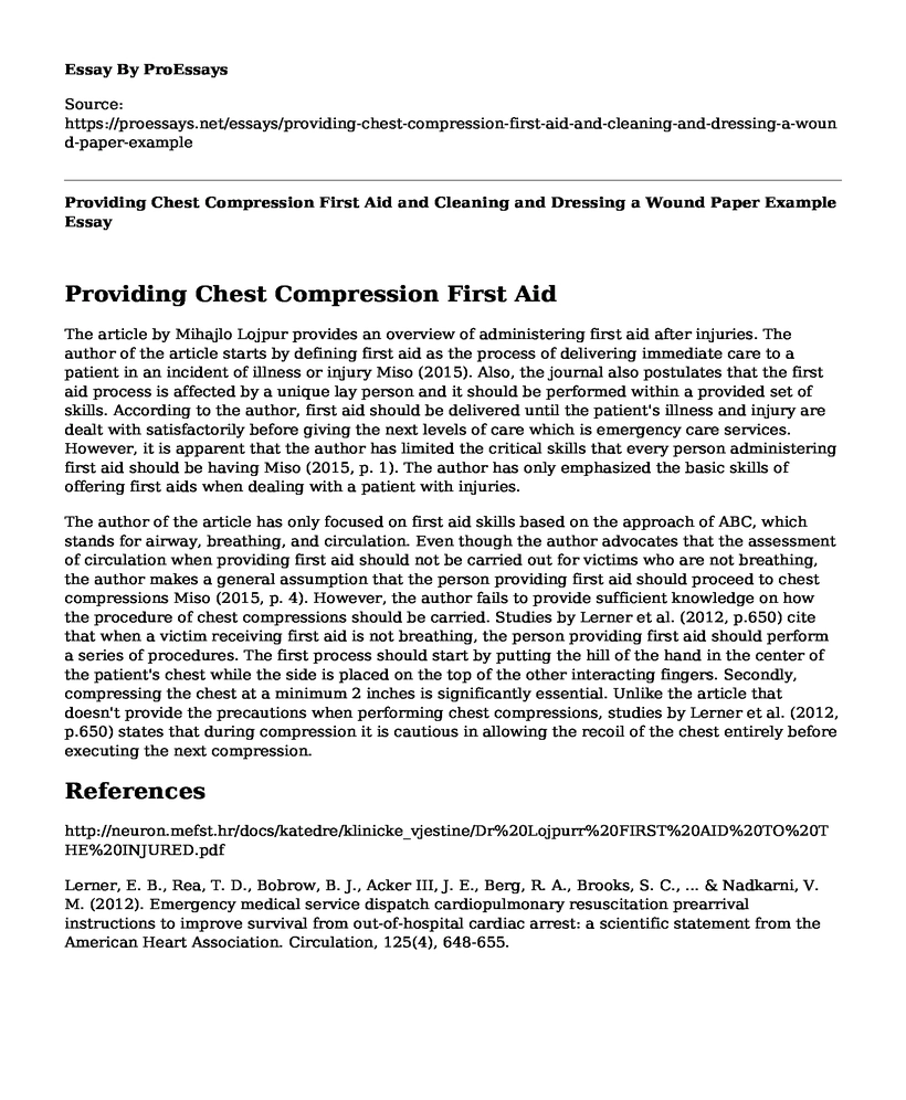 Providing Chest Compression First Aid and Cleaning and Dressing a Wound Paper Example