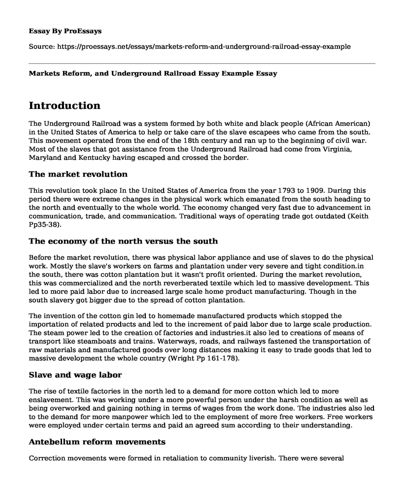 Markets Reform, and Underground Railroad Essay Example