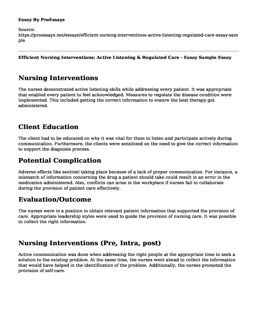 Efficient Nursing Interventions: Active Listening & Regulated Care - Essay Sample