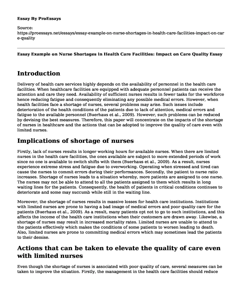 Essay Example on Nurse Shortages in Health Care Facilities: Impact on Care Quality